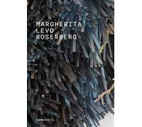 Margherita Levo Rosenberg. Ediz. italiana e inglese