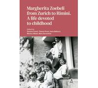 Margherita Zoebeli from Zurich to Rimini. A life devoted to childhood