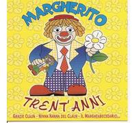 Margherito,Clown - Trentanni