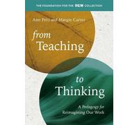Margie Carter Ann Pelo From Teaching to Thinking (Tascabile)