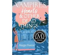 Margie Fuston Vampires, Hearts & Other Dead Things (Copertina rigida)