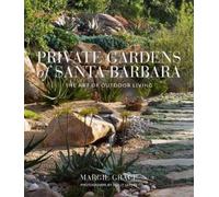 Margie Grace Private Gardens of Santa Barbara (Copertina rigida)