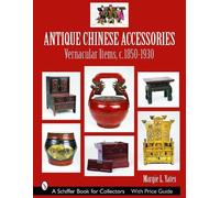 Margie L. Yates Antique Chinese Accessories (Tascabile)
