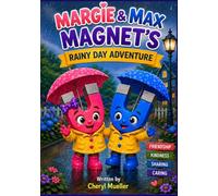 Margie & Max Magnet's Rainy Day Adventure