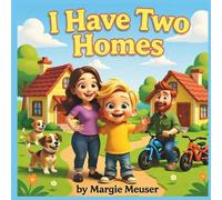 Margie Meuser I Have Two Homes (Tascabile)