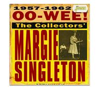 Margie Singleton - Oo-Wee - The Collectors' Margie Singleton
