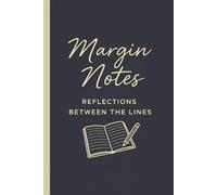 Margin Notes - Reflections Between The Lines: Accounting Humor Notebook, Funny Accountant Gifts for Men & Women, Bookkeeping & Accounting Gift Ideas, Coworkers & Employees (Lined Journal with Quotes)
