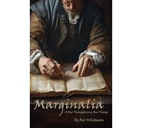 Marginalia: A Few Thoughts on a Few Things