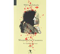 Marginalia on Casanova: St. Orpheus Breviary I - Szentkuthy Mikl S.