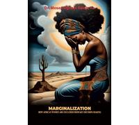 MARGINALIZATION: How African Women are Excluded from Key Decision-Making