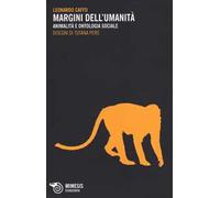 Margini dell'umanità. Animalità e ontologia sociale