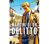 Margini di un delitto - Frasca Salvatore