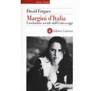 Margini d'Italia. L'esclusione sociale dall'Unità a oggi