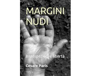 MARGINI NUDI: Introspezioni e libertà