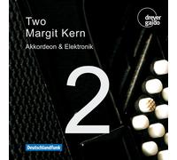 Margit Kern Two - Musik für Akkordeon und Elektronik (CD)