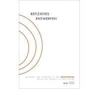 Margitta Buchert Reflexives Entwerfen / Reflexive Design (Copertina rigida)