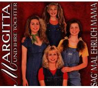 Margitta und Ihre Töchter - Sag' Mal Ehrlich Mama