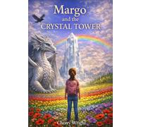 Margo and The Crystal Tower