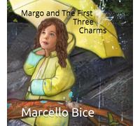 Margo and The First Three Charms
