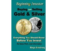 Margo Armstrong Buying and Selling Gold (Tascabile)