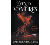 Margo Bond Collins Vexed by Vampires (Tascabile) Midlife Monsters