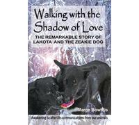 Margo Bowblis Walking with the Shadow of Love (Tascabile)