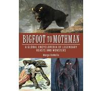 Margo DeMello Bigfoot to Mothman (Copertina rigida)