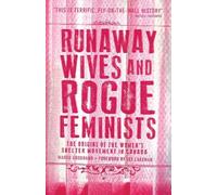 Margo Goodhand Runaway Wives and Rogue Feminists (Tascabile)