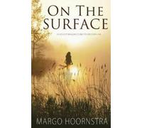 Margo Hoornstra On the Surface (Tascabile) Brothers in Blue