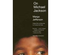 Margo Jefferson On Michael Jackson (Tascabile)