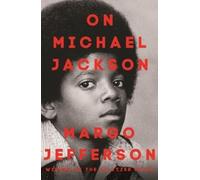 Margo Jefferson On Michael Jackson (Tascabile)