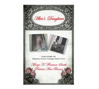 Margo K Freeman-Smith Patricia Ann Brown Alice's Daughters (Tascabile)