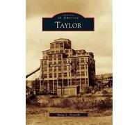 Margo L. Azzarelli Taylor (Tascabile) Images of America