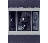 Margo Machida Unsettled Visions (Tascabile) Objects/Histories