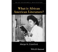 Margo N. Crawford What is African American Literature? (Tascabile)