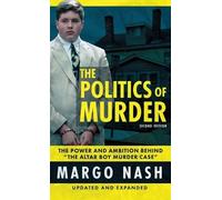 Margo Nash The Politics Of Murder 2nd Edition (Copertina rigida)