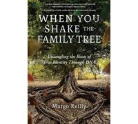Margo Reilly When You Shake the Family Tree (Tascabile)