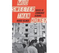 Margo Rejmer Mud Sweeter than Honey (Tascabile)