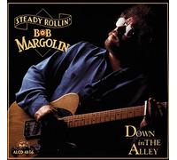 MARGOLIN, BOB - DOWN IN THE ALLEY