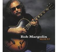 Margolin, Bob - Hold Me To It