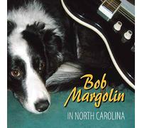 Margolin, Bob - In North Carolina