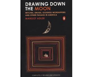Margot Adler Drawing Down the Moon (Tascabile)