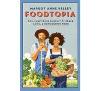 Margot Anne Kelley Foodtopia (Copertina rigida)