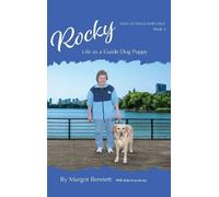 Margot Bennett Rocky, Life as a Guide Dog Puppy (Copertina rigida)