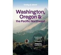 Margot Bigg Brett Atkinson Bianca Bujan Lonely Planet Washington, Or (Tascabile)