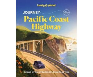 Margot Bigg Sharael Kolberg Amel Lonely Planet Journey Pacific Coas (Tascabile)