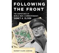 Margot Clark-Junkins Following the Front (Copertina rigida)