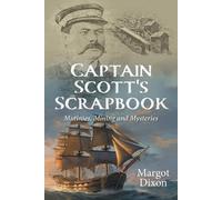 Margot Dixon Captain Scott's Scrapbook (Tascabile)