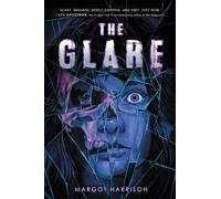 Margot Harrison The Glare (Tascabile)