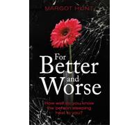 Margot Hunt For Better and Worse (Tascabile)